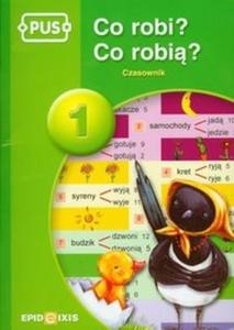 PUS Co robi co robi Czasownik 1