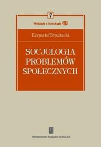 Socjologia problemw spoecznych - 2825683822