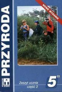 Przyroda. Klasa 5. Cz 2. Nowe wydanie - Zeszyt ucznia dla pitej klasy szkoy podstawowej. - 2825649197