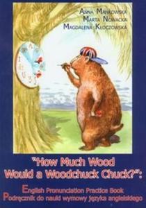 How Much Wood Would a Woodchuck Chuck z pyt CD - 2825683980