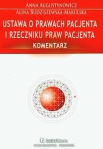 Ustawa o prawach pacjenta i rzeczniku praw pacjenta Komentarz - 2825683984