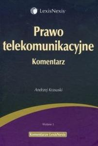 Prawo telekomunikacyjne Komentarz - 2825684065