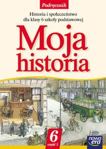 Historia. Klasa 6. Moja historia. Podrcznik. Cz 1. - 2825649234