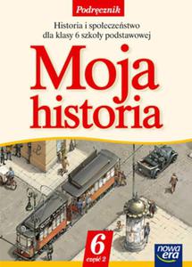 Historia. Klasa 6. Moja historia. Podrcznik. Cz 2.