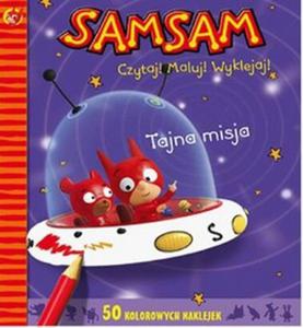 SamSam Czytaj! Maluj! Wklejaj! Tajna misja - 2825684367