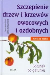 Szczepienie drzew i krzewów owocowych i ozdobnych