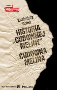 Historia Cudownej meliny Cudowna melina - 2825684517