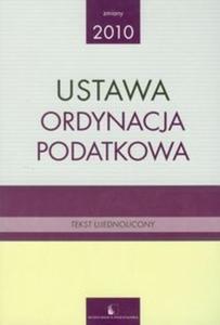 Ustawa ordynacja podatkowa Tekst ujednolicony - 2825684640