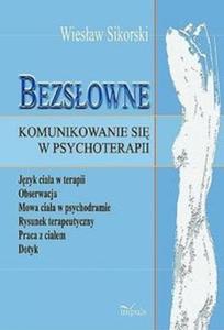 Bezsowne komunikowanie si w psychoterapii - 2825684686