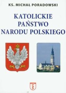 Katolickie pastwo narodu polskiego - 2825684797