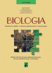 Biologia Cz 2. Ksztacenie ogólne w zakresie podstawowym i rozszerzonym. Podrcznik dla...