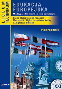 Szkoa XXI. Edukacja Europejska. Liceum i technikum. Podrcznik - 2825649368