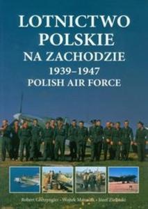 Lotnictwo polskie na Zachodzie 1939-1947 - 2825685192