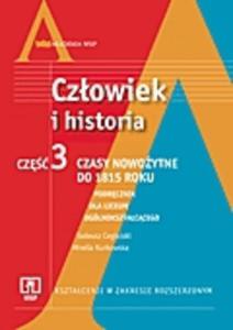 Czowiek i historia Cz 3. Czasy nowoytne do 1815 roku. Ksztacenie w zakresie rozszerzonym.