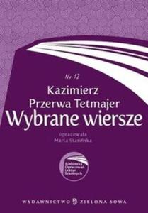 Biblioteka Opracowa Lektur Szkolnych Kazimierz Przerwa Tetmajer Wybrane wiersze - 2825685411