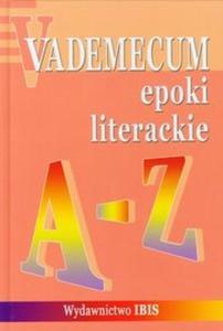 Vademecum Epoki literackie A-Z - 2825685468