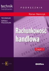 Rachunkowo handlowa Cz 2 Podrcznik - 2825685497