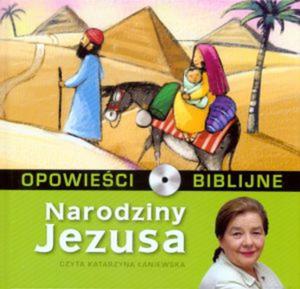 Opowieci biblijne - Tom 1 Narodziny Jezusa ( Ksika + CD ) - 2825685532