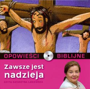 Opowieci biblijne. Tom 19. Zawsze jest nadzieja (ksika + CD) - 2825685539