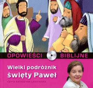 Opowieci biblijne. Tom 24. Wielki podrnik wity Pawe (ksika + CD) - 2825685545