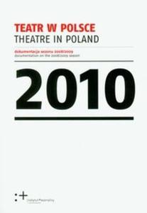 Teatr w Polsce 2010 - 2825685798