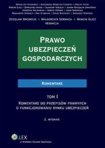 Prawo ubezpiecze gospodarczych Komentarz tom 1 - 2825685819