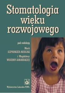 Stomatologia wieku rozwojowego - 2825685936