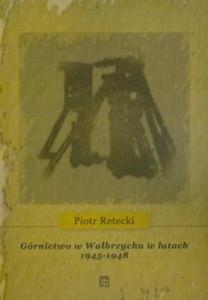 Grnictwo w Wabrzychu w latach 1945-1948 - 2825686045