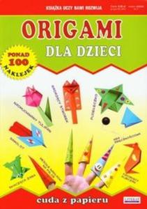 Origami dla dzieci Cuda z papieru - 2825686261