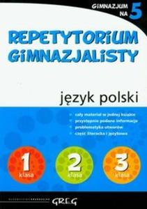 Repetytorium gimnazjalisty. Jzyk polski. Gimnazjum na 5