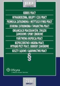 Kodeks pracy Wynagrodzenia urlopy i czas pracy Promocja zatrudnienia i instytucje rynku pracy Ochrona zatrudnienia i wiadectwa pracy Organizacje pracodawcw zwizki zawodowe i spory zbiorowe - 2825686451