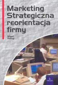 Marketing Strategiczna reorientacja firmy - 2825686630