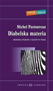 Diabelska materia Historia pasków i tkanin w paski - 2825686668
