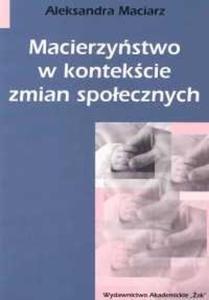 Macierzystwo w kontekcie zmian spoecznych - 2825686722