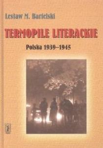 Termopile literackie. Polska 1939-1945 - 2825686754