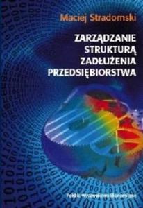 Zarzdzanie struktur zaduenia przedsibiorstwa - 2825686793