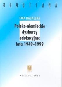 Polsko-niemieckie dyskursy edukacyjne 1949-1999 - 2825686809