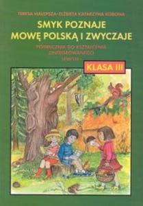 Smyk poznaje mow polsk i zwyczaje. Klasa 3, szkoa podstawowa. Semestr 1. Podrcznik - 2825686817