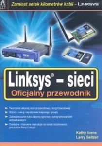 Linksys sieci Oficjalny przewodnik - 2825687324