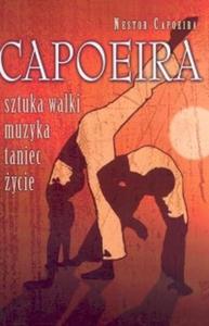 Capoeira sztuka walki, muzyka, taniec, ycie - 2825687326