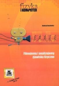 Filmujemy i analizujemy zjawiska fizyczne