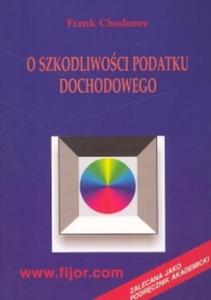 O szkodliwoci podatku dochodowego