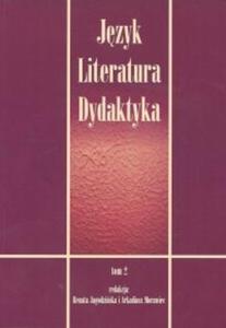 Jzyk Literatura Dydaktyka Tom 2 - 2825687453