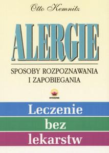 Alergie. Sposoby rozpoznawania i zapobiegania - 2825649701