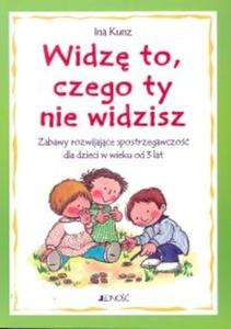 Widz to, czego Ty nie widzisz