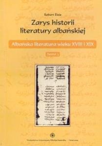 Zarys historii literatury albaskiej. Zeszyt 3. Albaska literatura wieku XVIII i XIX