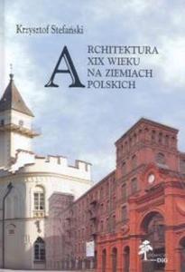 Architektura XIX wieku na ziemiach polskich - 2825687672