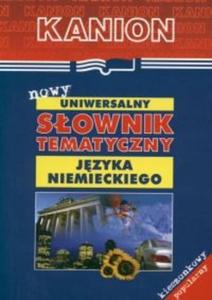 Nowy uniwersalny sownik tematyczny jzyka niemieckiego (popularny). Wydanie kieszonkowe - 2825687728