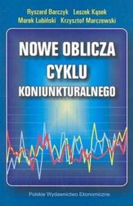 Nowe oblicza cyklu koniunkturalnego