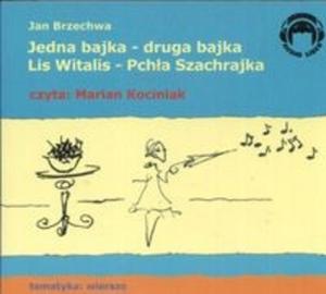 Jedna bajka druga bajka Lis Witalis Pcha Szachrajka CD - 2825687903